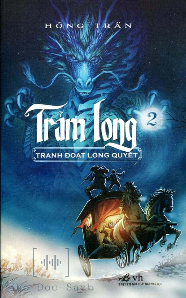 Trảm Long (Tập 2) - Tranh Đoạt Long Quyết