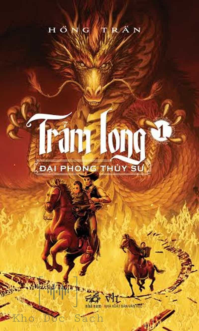 Trảm Long (Tập 1) - Đại Phong Thủy Sư