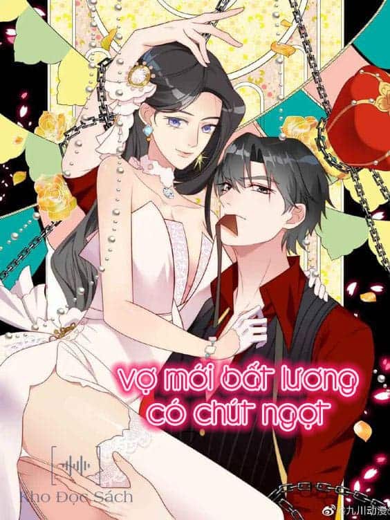 Cô Vợ Ngọt Ngào Có Chút Bất Lương (Vợ Mới Bất Lương Có Chút Ngọt)