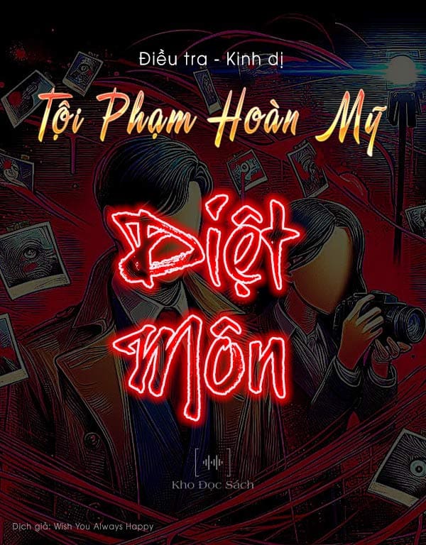 Tội Phạm Hoàn Mỹ: Diệt Môn