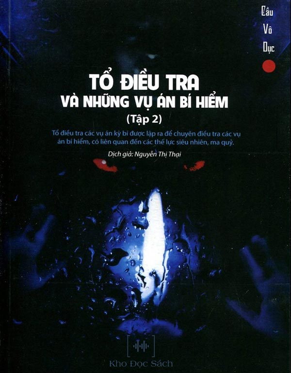 Tổ điều tra và những vụ án bí hiểm - Tập 2