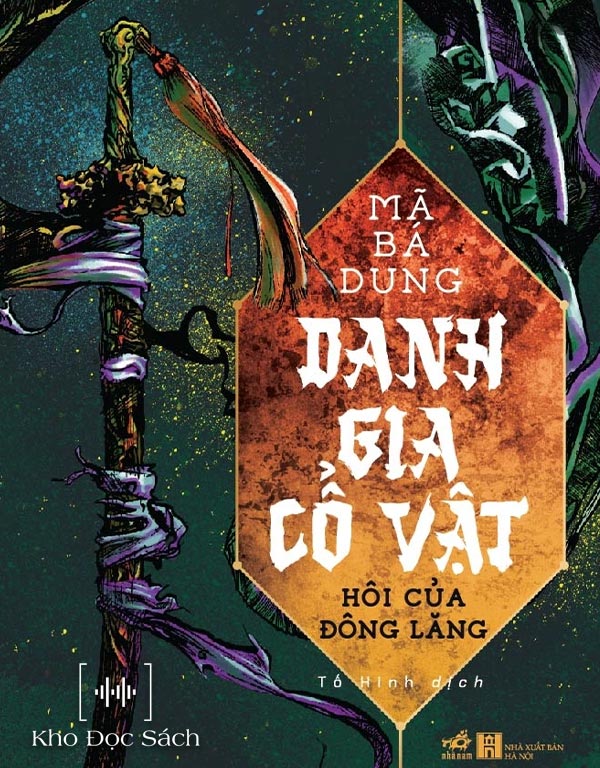 Danh Gia Cổ Vật – Tập 3: Hôi Của Đông Lăng