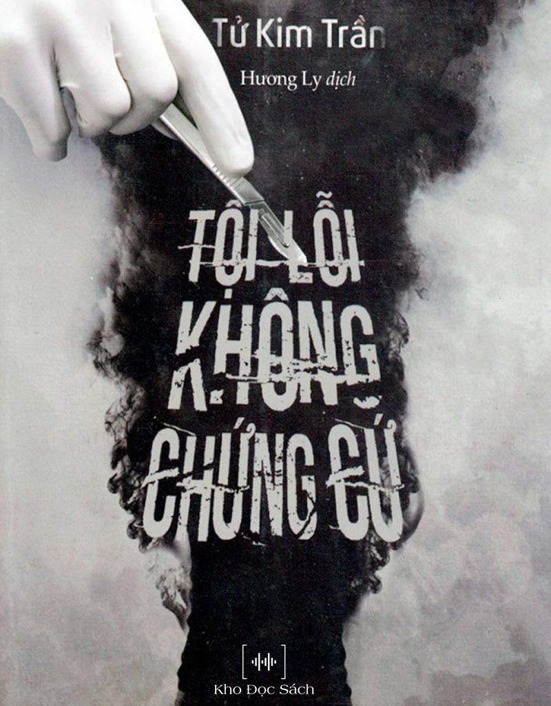 Tội Lỗi Không Chứng Cứ